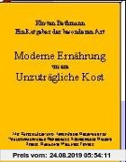 Gebr. - Moderne Ernährung unsere Unzuträgliche Kost