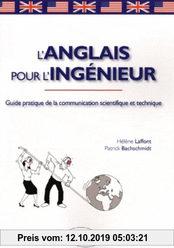 Gebr. - L'anglais pour l'ingénieur : Guide pratique de la communication scientifique et technique