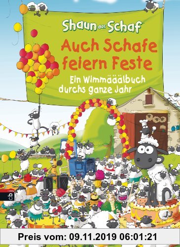 Gebr. - Shaun das Schaf. Auch Schafe feiern Feste: Ein Wimmelbuch durchs ganze Jahr