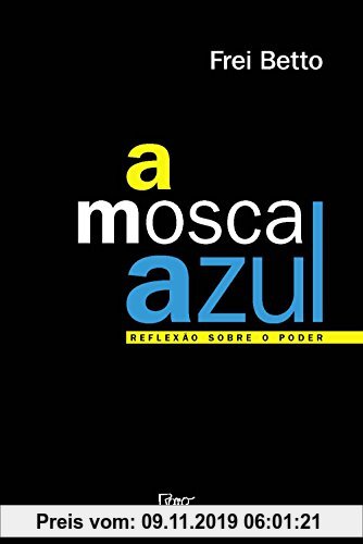 Gebr. - A Mosca Azul. Reflexões Sobre o Poder (Em Portuguese do Brasil)
