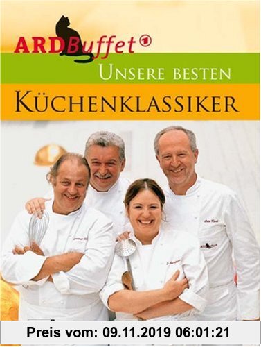 Gebr. - ARD Buffet. Unsere besten Küchenklassiker