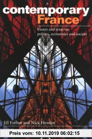 Gebr. - Contemporary France: Essays and Texts on Politics, Economics, Society