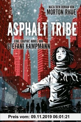 Gebr. - Asphalt Tribe: Eine Graphic Novel
