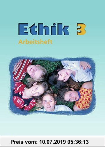 Gebr. - Ethik - Ausgabe für Sachsen: Arbeitsheft 3