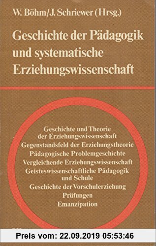 Gebr. - Geschichte der Pädagogik und systematische Erziehungswissenschaft: Festschrift zum 65. Geburtstag von Albert Reble