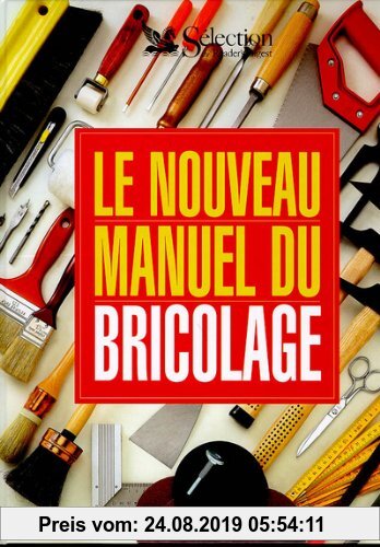 Gebr. - Le nouveau manuel du bricolage