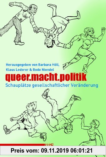 Gebr. - queer.macht.politik: Schauplätze gesellschaftlicher Veränderung