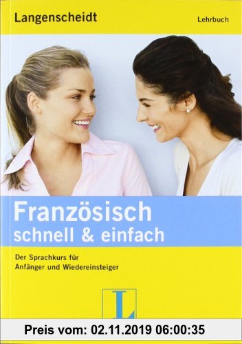 Gebr. - Langenscheidt Französisch schnell & einfach - Set aus Buch, 3 Audio-CDs und 1 MP3-CD: Der Sprachkurs für Anfänger und Wiedereinsteiger (Langen