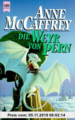 Gebr. - Die Weyr von Pern. Elfter Roman des Drachenreiter-Zyklus