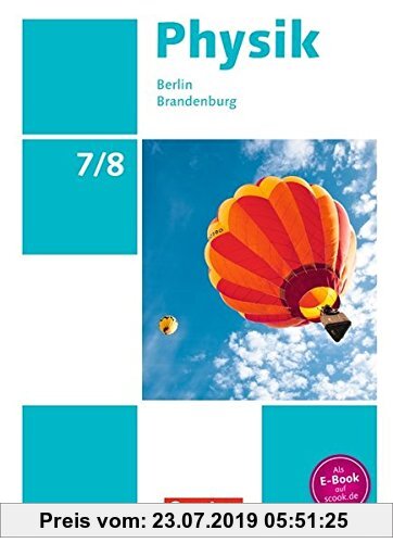Physik - Neue Ausgabe - Berlin/Brandenburg - 7./8. Schuljahr: Schulbuch