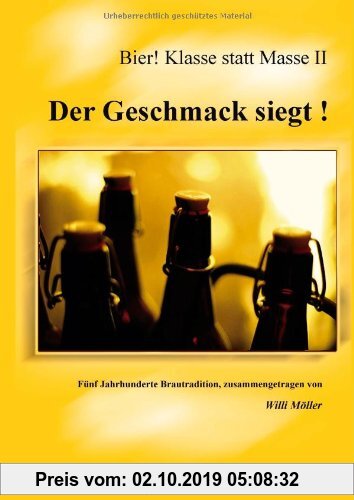 Gebr. - Der Geschmack siegt!: Bier! Klasse statt Masse II