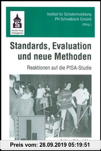 Gebr. - Standards, Evaluation und neue Methoden: Reaktionen auf die PISA-Studie
