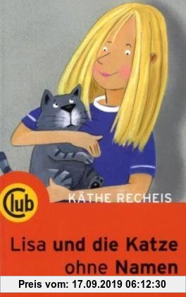 Gebr. - Lisa und die Katze ohne Namen