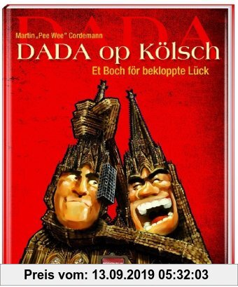 Gebr. - Dada op Kölsch: Et Boch för bekloppte Lück