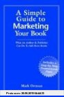 Gebr. - A Simple Guide to Marketing Your Book