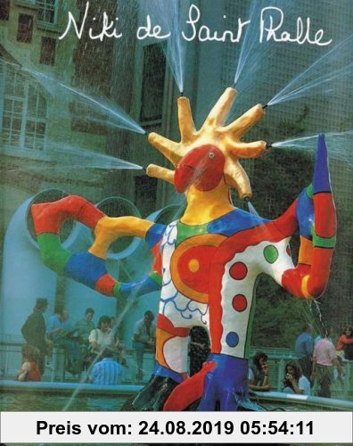 Gebr. - Niki de Saint Phalle: Bilder - Figuren - Phantastische Gärten