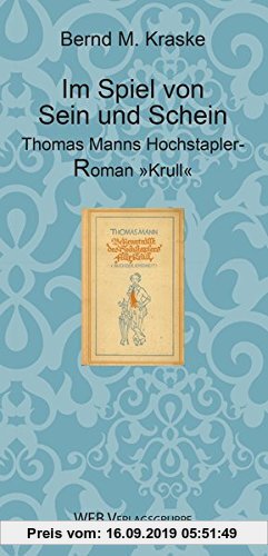 Gebr. - Im Spiel von Sein und Schein: Thomas Manns Hochstapler-Roman Felix Krull (Literarische Tradition)