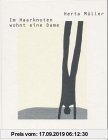 Gebr. - Im Haarknoten wohnt eine Dame