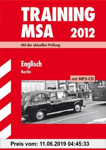 Gebr. - Training Mittlerer Schulabschluss Berlin/Brandenburg: Training Mittlerer Schulabschluss Berlin; Englisch mit MP3-CD 2012; Mit der aktuellen Pr