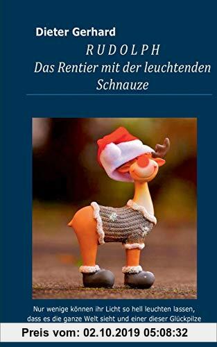 Gebr. - Rudolph: Das Rentier mit der leuchtenden Schnauze