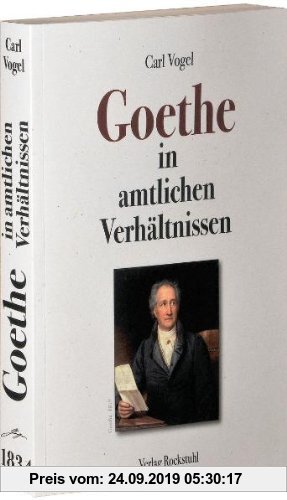 Gebr. - Goethe in amtlichen Verhältnissen