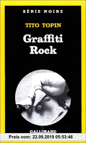 Gebr. - Graffiti rock (Serie Noire)