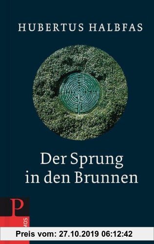 Gebr. - Der Sprung in den Brunnen: Eine Gebetsschule