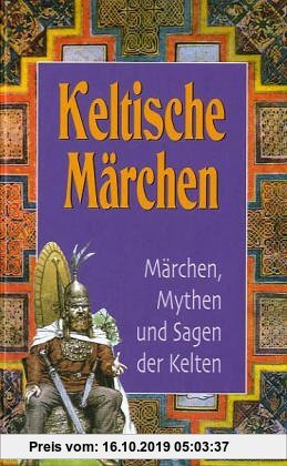 Gebr. - Keltische Märchen - Märchen, Mythen und Sagen der Kelten (mit Begleitmusik-CD)