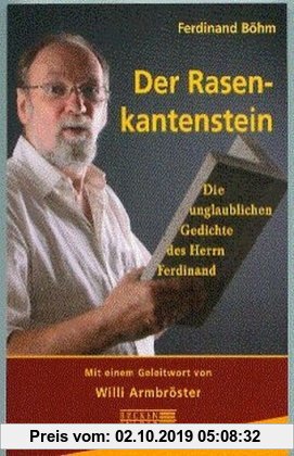 Gebr. - Der Rasenkantenstein: Die unglaublichen Gedichte