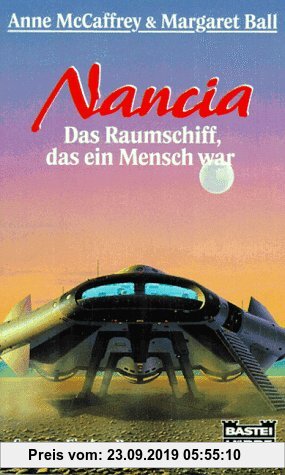 Gebr. - Nancia. Das Raumschiff, das ein Mensch war. Science Fiction Roman.
