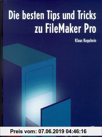 Gebr. - Die besten Tips und Tricks zu FileMaker Pro, m. CD-ROM