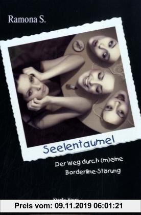 Gebr. - Seelentaumel: Der Weg durch (m)eine Borderline-Störung