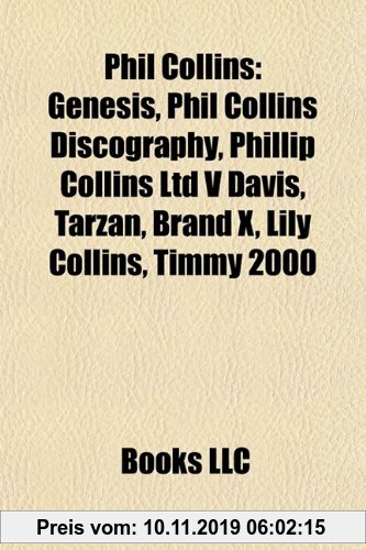 Gebr. - Phil Collins: Genesis, Phil Collins Discography, Gorilla, Phillip Collins Ltd V Davis, Tarzan, Lily Collins
