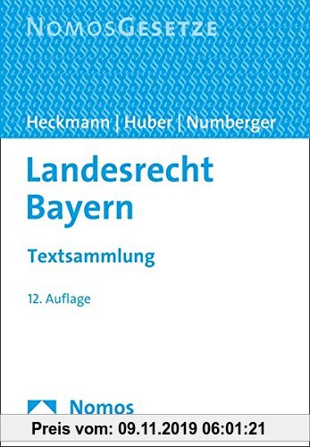 Gebr. - Landesrecht Bayern: Textsammlung, Rechtsstand: 1. Juli 2016