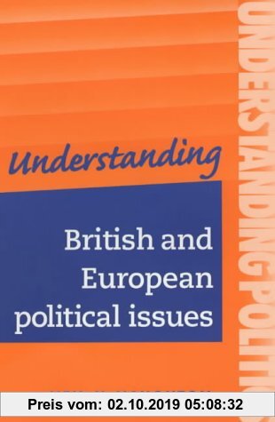 Gebr. - British Political Thought, 1500-1707: The Politics of the Post-Reformation in England and Scotland (Understanding Politics)