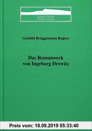 Gebr. - Das Romanwerk von Ingeborg Drewitz (Studies in Modern German Literature)