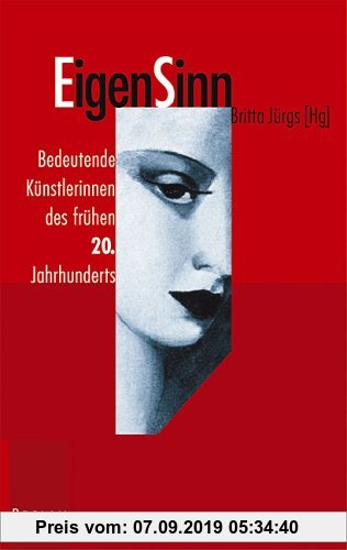Gebr. - EigenSinn. Bedeutende Künstlerinnen des frühen 20. Jahrhunderts.