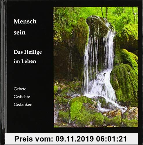 Gebr. - Mensch sein: Das Heilige im Leben