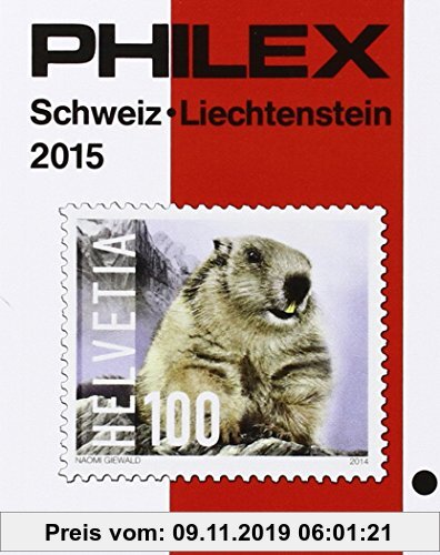 Gebr. - Philex Schweiz, Liechtenstein Briefmarken-Katalog 2015