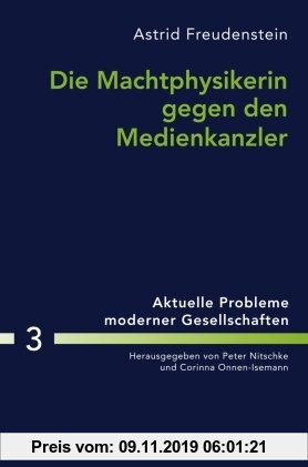 Gebr. - Die Machtphysikerin gegen den Medienkanzler: Der Gender-Aspekt in der Wahlkampfberichterstattung über Angela Merkel und Gerhard Schröder