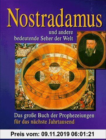 Nostradamus und andere bedeutende Seher der Welt