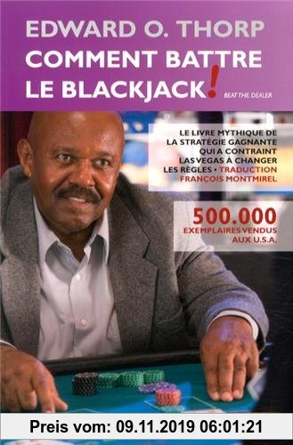 Gebr. - Comment battre le blackjack : Le livre mythique de la stratégie gagnante
