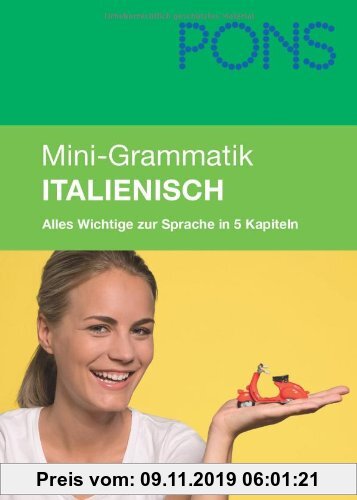 Gebr. - PONS Mini-Grammatik Italienisch: Alles Wichtige zur Sprache in 5 Kapiteln