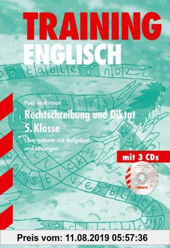 Gebr. - Training Englisch Unterstufe / Unterstufe / Rechtschreibung und Diktat 5. Klasse: Übungstexte mit Aufgaben und Lösungen