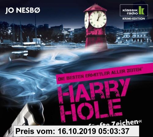 Gebr. - Das fünfte Zeichen - Harry Hole ermittelt, 6 CDs (Klassik Radio Krimi-Edition - Die besten Ermittler aller Zeiten)