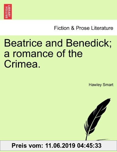 Gebr. - Beatrice and Benedick; a romance of the Crimea. VOL. II