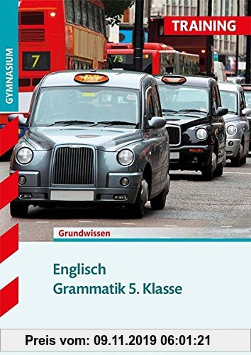 Gebr. - Training Gymnasium - Englisch Grammatik 5. Klasse