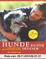 Gebr. - Hunde richtig erziehen