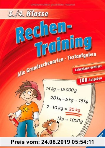 Gebr. - Rechen-Training (3./4. Klasse): Alle Grundrechenarten, Textaufgaben