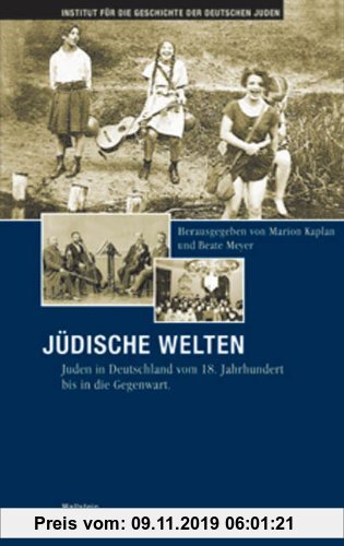 Gebr. - Jüdische Welten. Juden in Deutschland vom 18. Jahrhundert bis in die Gegenwart
